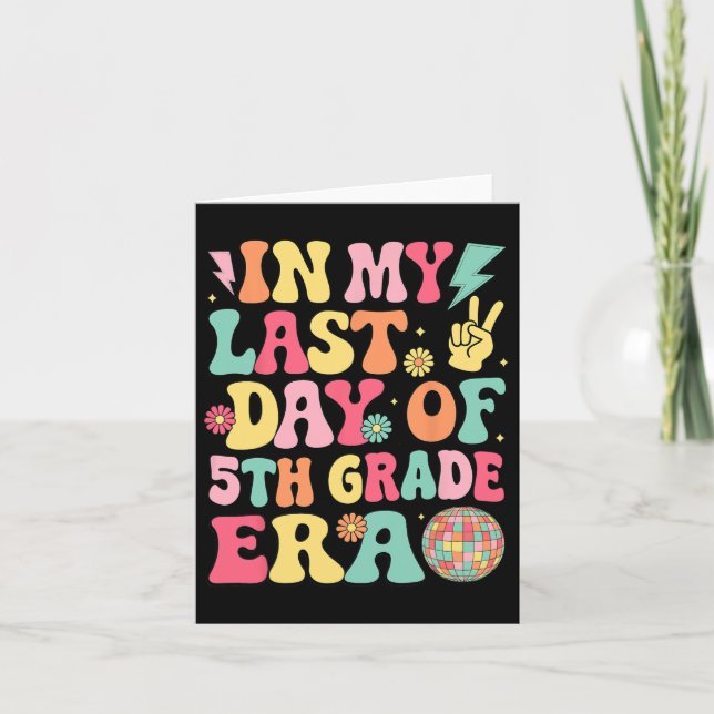 Tarjeta En Mi Último Día De 5º Grado Era El Último Día De  (Anverso)