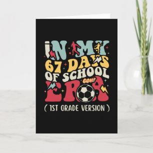 Tarjeta En Mis 67 Días De Era Escolar Meme Niños Jóvenes 1
