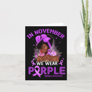 Tarjeta En Noviembre Usamos Epilepsia De Mujeres Negras Mo