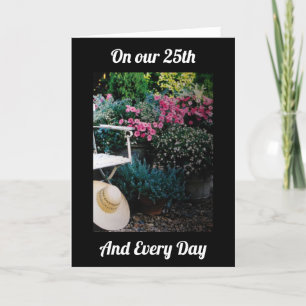 TARJETA EN NUESTRO 25 ANIVERSARIO Y TODOS LOS DÍAS-TE AMO 