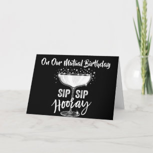 TARJETA EN NUESTRO ***MUTUO CUMPLEAÑOS**** SIP HOORAY!!!!!