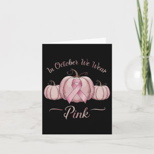 Tarjeta En Octubre Nosotros Usamos Calabaza Rosa Seno Canc