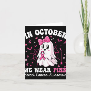 Tarjeta En Octubre Nosotros Vestimos Rosa Boo Fantasma Cán