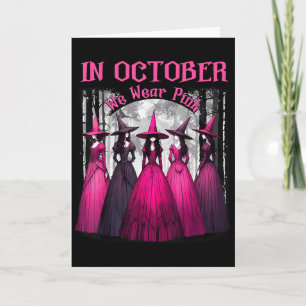 Tarjeta En Octubre Nosotros Vestimos Rosa Bruja Espeluznan