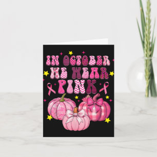 Tarjeta En Octubre Usamos Cáncer De Mama De Calabaza Rosad