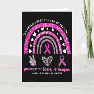 Tarjeta En un mundo donde puedes ser cualquier cosa cáncer
