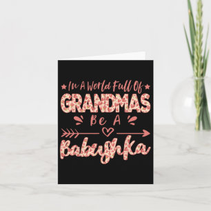 Tarjeta En un mundo lleno de abuelas sé una Bybushka rusa