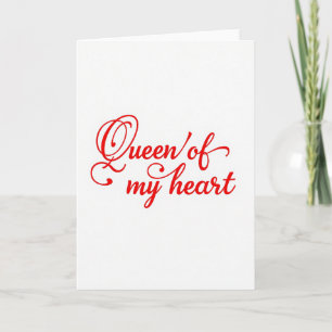 Tarjeta encantadora Reina De Mi Corazón