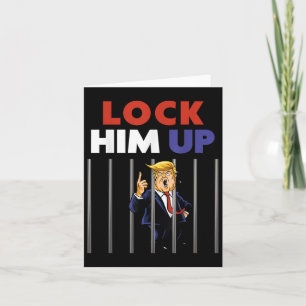 Tarjeta Encarcelar a Trump Shirt - Encerrarlo - contra Tru