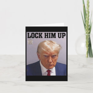 Tarjeta Encerrarlo con Donald Trump Mug Shot T S Anti Trum