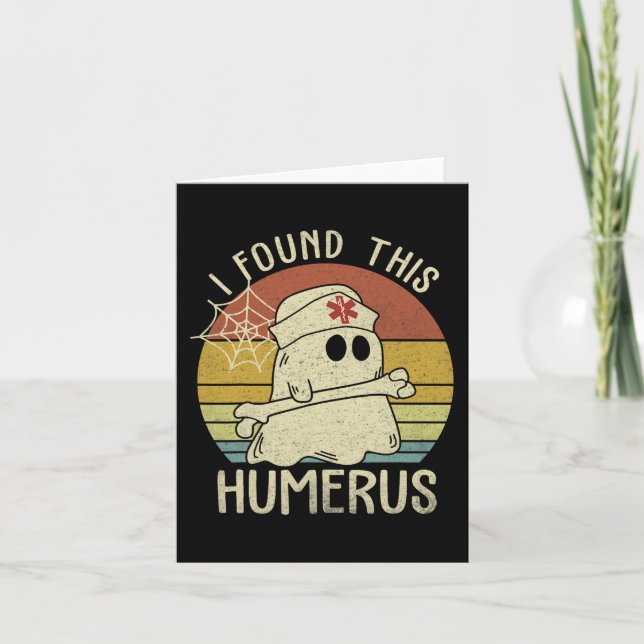 Tarjeta Encontré Esta Graciosa Enfermera Humerus Halloween (Anverso)
