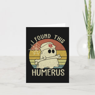Tarjeta Encontré Esta Graciosa Enfermera Humerus Halloween