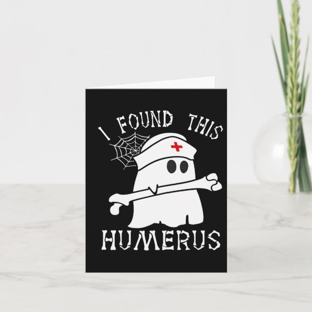 Tarjeta Encontré Esta Humerus Divertida Enfermera Fantasma (Anverso)