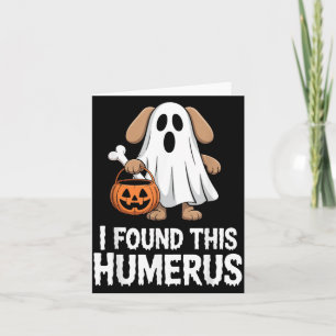 Tarjeta Encontré este disfraz de Halloween Húmero