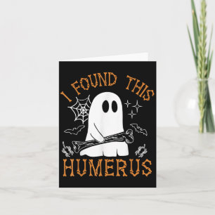 Tarjeta Encontré Este Humerus Funny Halloween Fantasma Ske