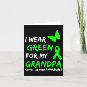 Tarjeta Enfermedad del Riñón Que Uso Verde Para Mi Abuelo