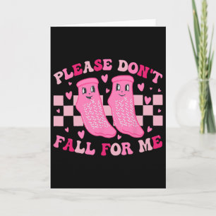 Tarjeta Enfermera Divertida San Valentín Por Favor No Te E