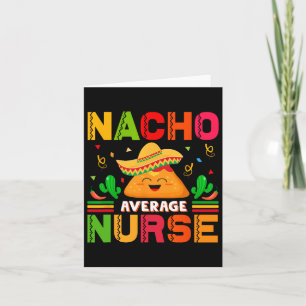 Tarjeta Enfermera promedio de Nacho divertida cinco de may