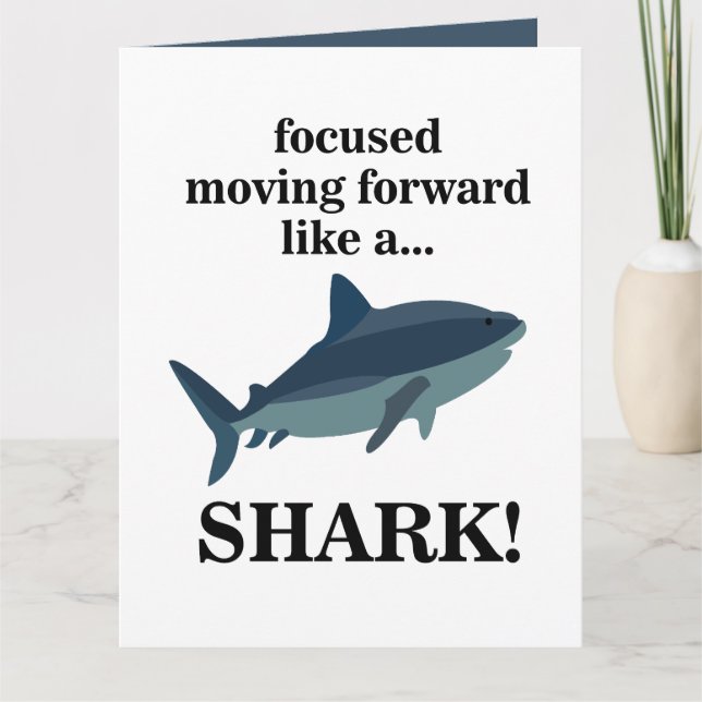 Tarjeta Enfocado en avanzar como un tiburón (Anverso)