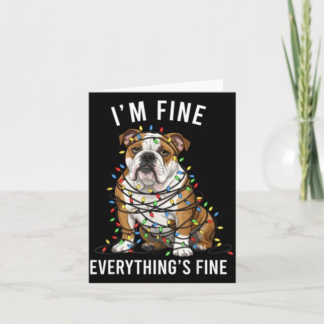 Tarjeta English Bulldog Christmas I'm Fine Everything Is F (Anverso)