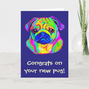 Tarjeta Enhorabuena Nuevo Pug en colores