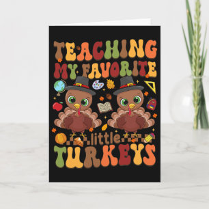 Tarjeta Enseñando a mis pequeños pavos favoritos el Día de