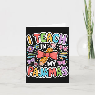 Tarjeta Enseñar en pijama cita divertida profesor remoto