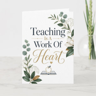 Tarjeta Enseñar Es Un Trabajo Del Corazón