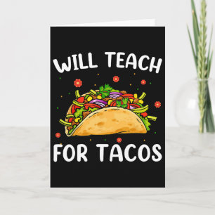 Tarjeta Enseñaré Por Tacos Profesora Linda Divertido Taco