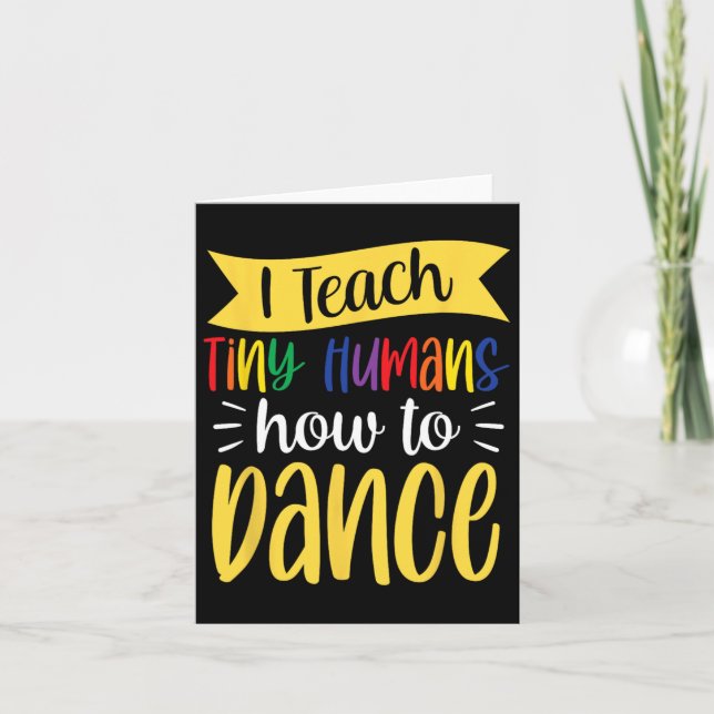 Tarjeta Enseño A Pequeños Humanos A Bailar Con El Profesor (Anverso)