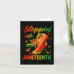 Tarjeta Entrando en Juneteenth Como Mis Ancestros Tacones
