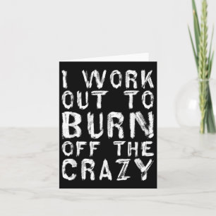 Tarjeta Entreno Para Quemar La Locura Divertida Motivación