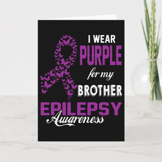 Tarjeta Epilepsy Awareness I Wear Purple For My Brother Fa (Anverso)