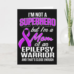 Tarjeta Epilepsy Awareness Mom Hero Epileptic Warriv Surv
