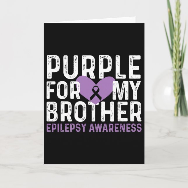 Tarjeta Epilepsy Awareness Purple For My Brother Ribbon  (Anverso)