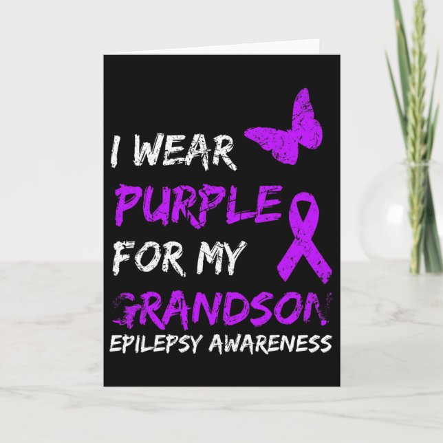 Tarjeta Epilepsy I Wear Purple For My Grandson Ribbon  (Anverso)