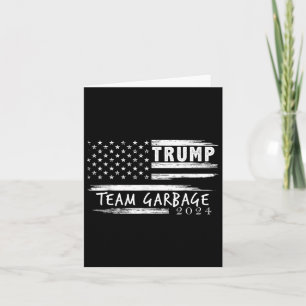 Tarjeta Equipo Basura Para Trump 2024 Basura Para Trump Vo