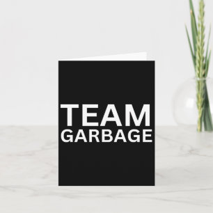 Tarjeta Equipo Garbyge Para Los Partidarios De Trump Tee T