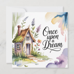 Tarjeta "Érase una vez un sueño" Cottage de cuento de hada