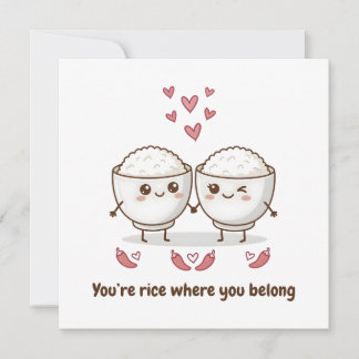 Tarjeta Eres arroz donde perteneces Cute Te amo