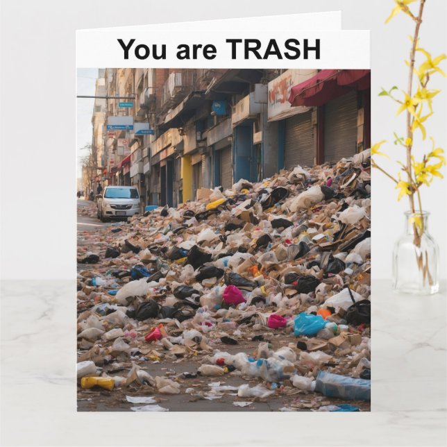 Tarjeta Eres BASURA. (flor amarilla)