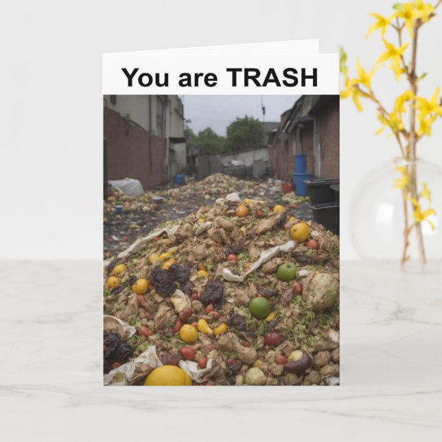 Tarjeta Eres BASURA. (flor amarilla)