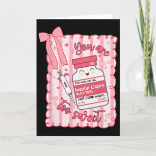 Tarjeta Eres demasiado dulce Enfermera San Valentín Farmac
