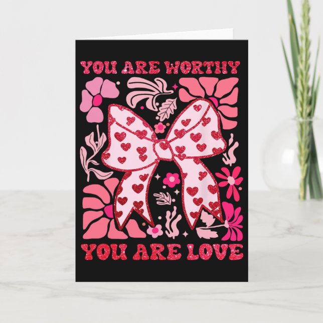 Tarjeta Eres Digna Coqueta Lazo San Valentín Rosa Boho Fl (Anverso)