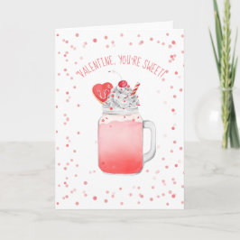 Tarjeta Eres dulce Valentine Love Crazy Milkshake