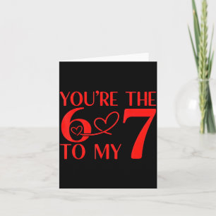 Tarjeta Eres el 6 para mi 7 divertido meme del día de San 