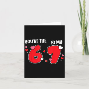 Tarjeta Eres el 6 para mi 7 divertido meme del día de San