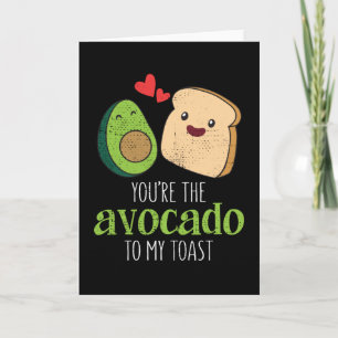 Tarjeta Eres El Aguacate Para Mi Tostada Lindo Kawaii