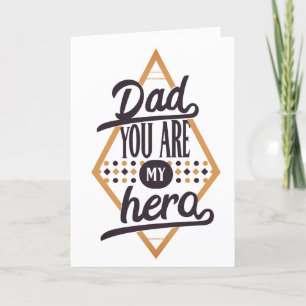 Tarjeta Eres el día de mi padre héroe