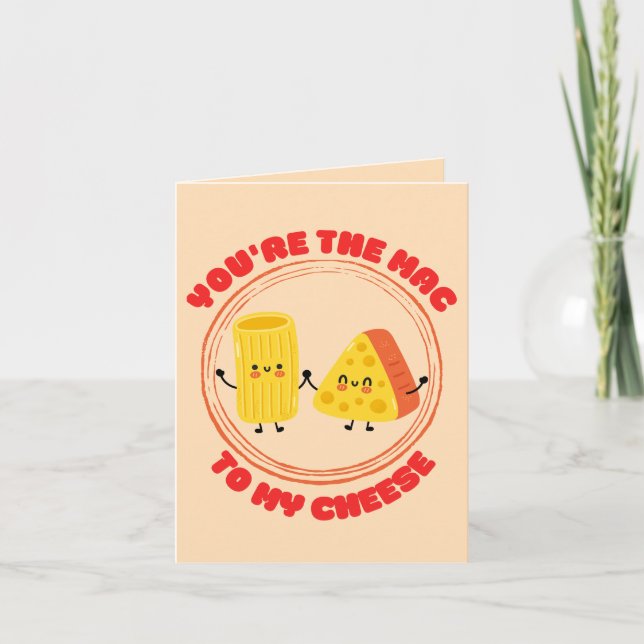 Tarjeta Eres el Mac para mi queso - Funny Mac & Cheese (Anverso)